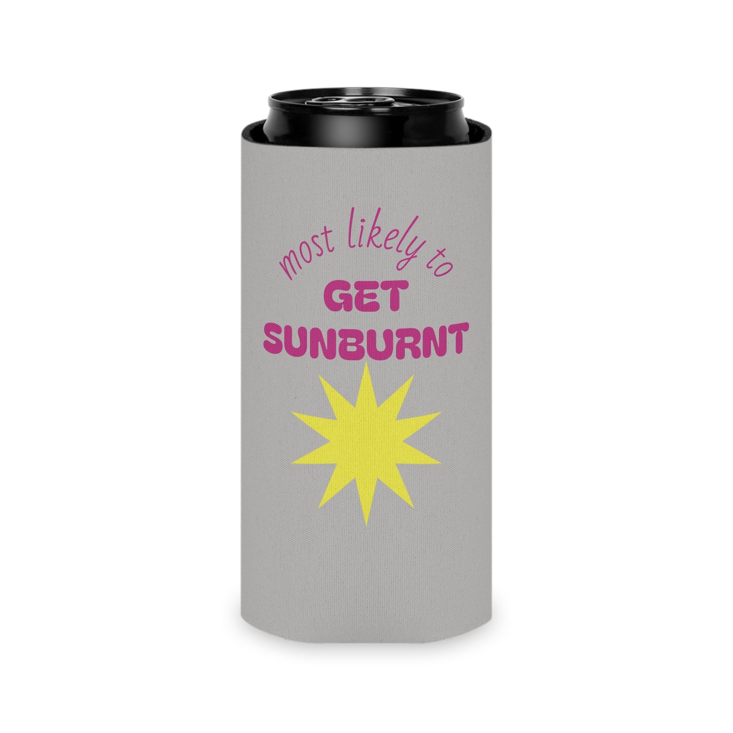 Most Likely to Get Sunburnt Can Cooler