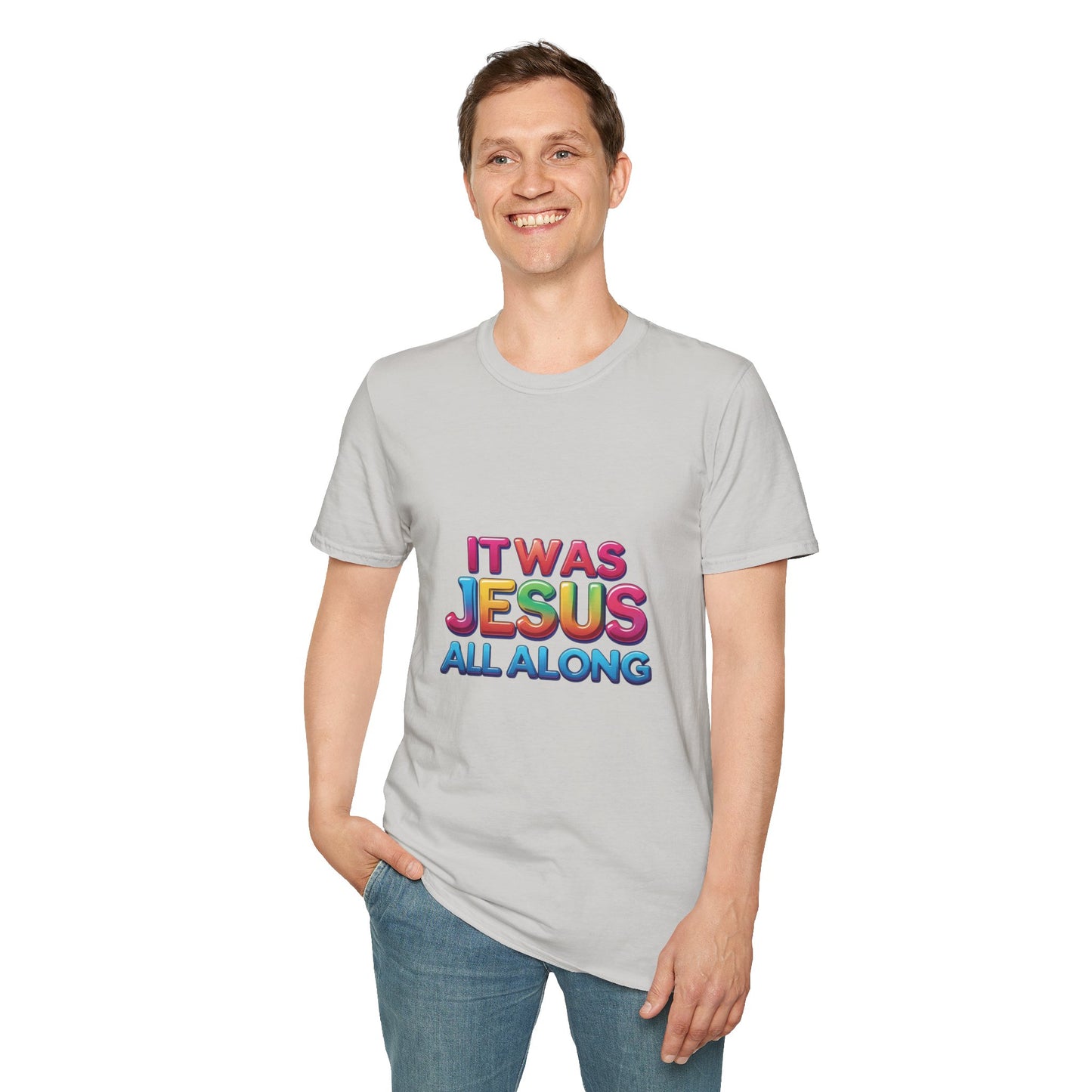 Religious T-Shirt - Jesus All Along