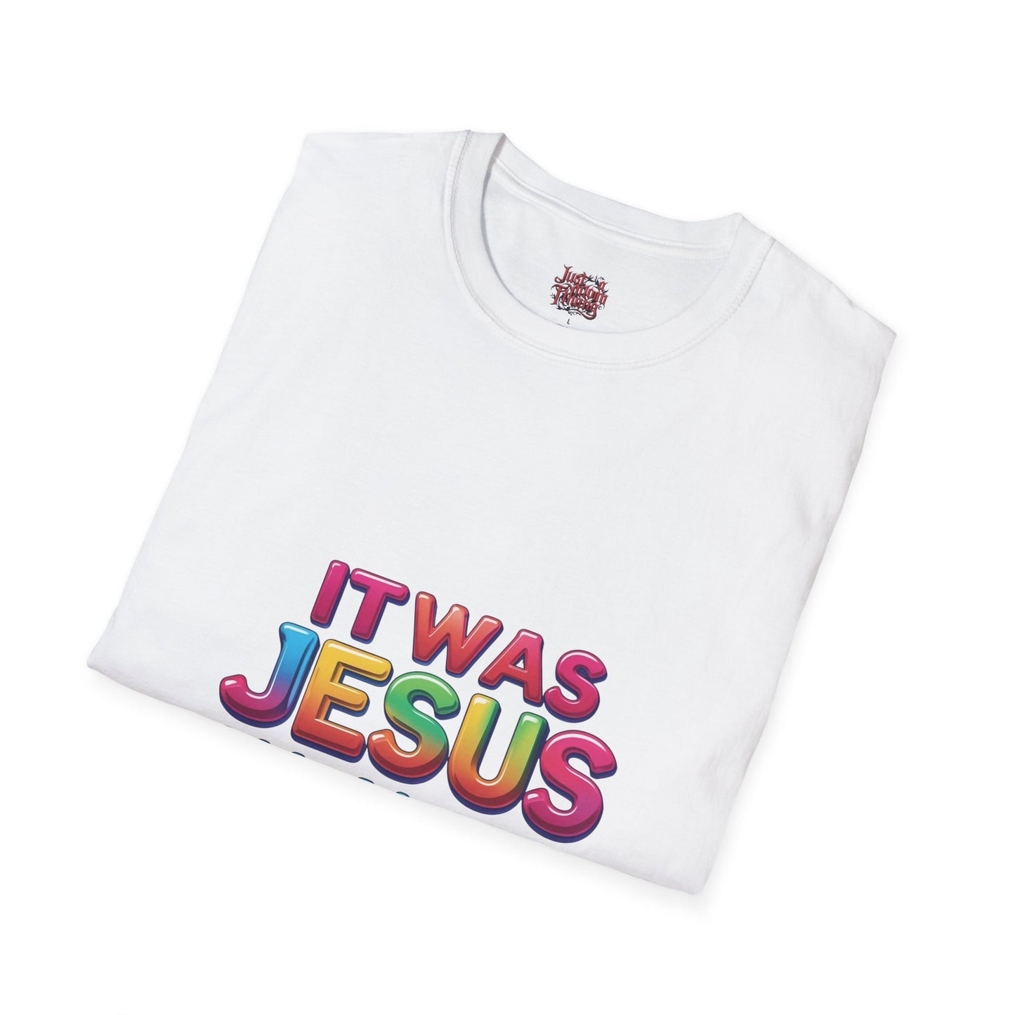 Religious T-Shirt - Jesus All Along