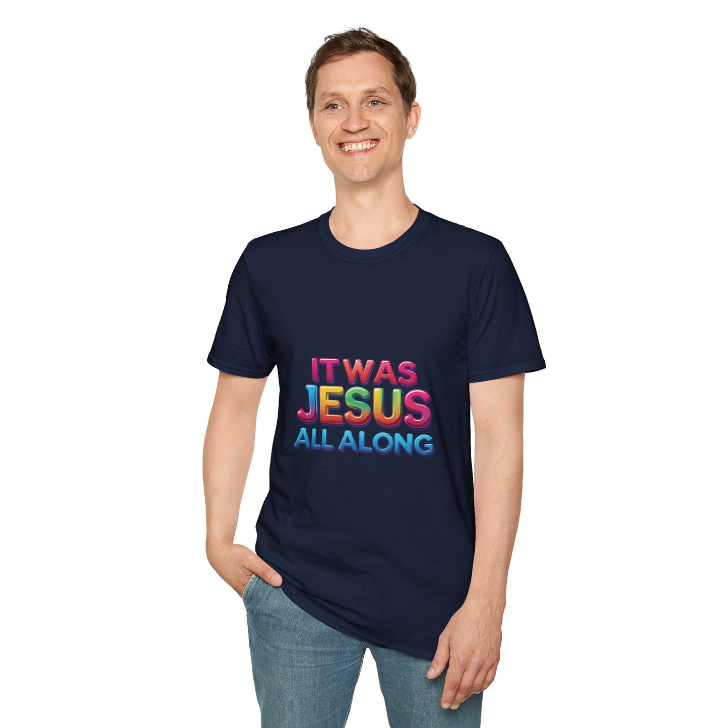 Religious T-Shirt - Jesus All Along