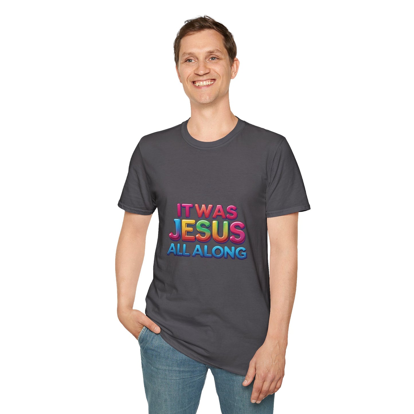 Religious T-Shirt - Jesus All Along