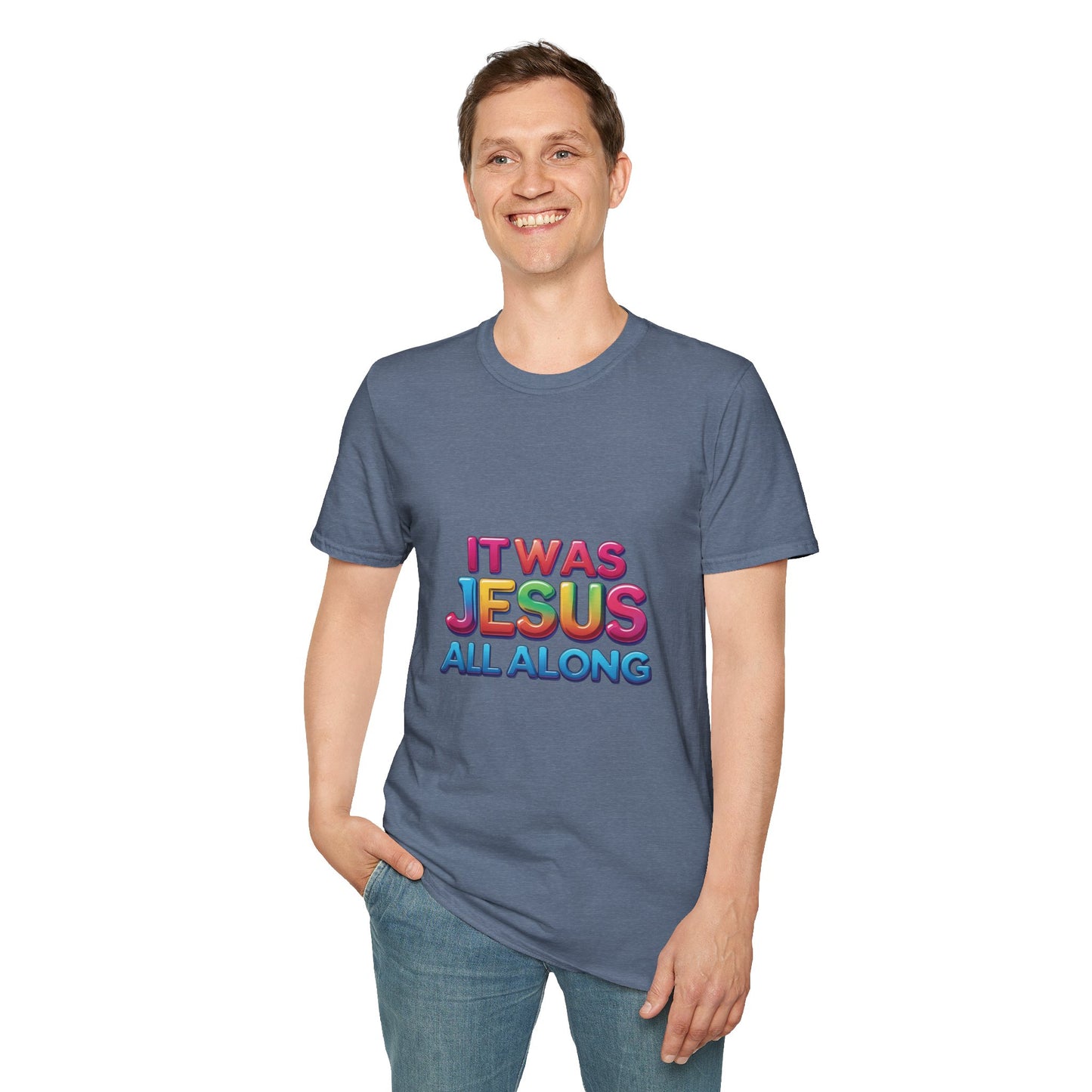 Religious T-Shirt - Jesus All Along