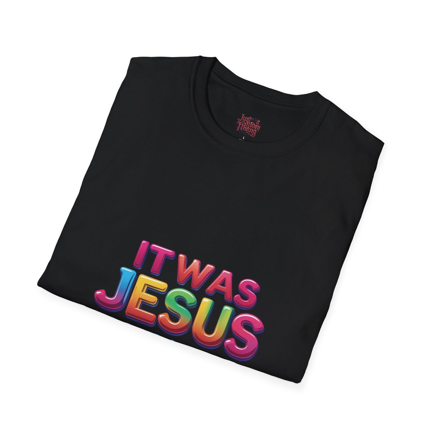 Religious T-Shirt - Jesus All Along