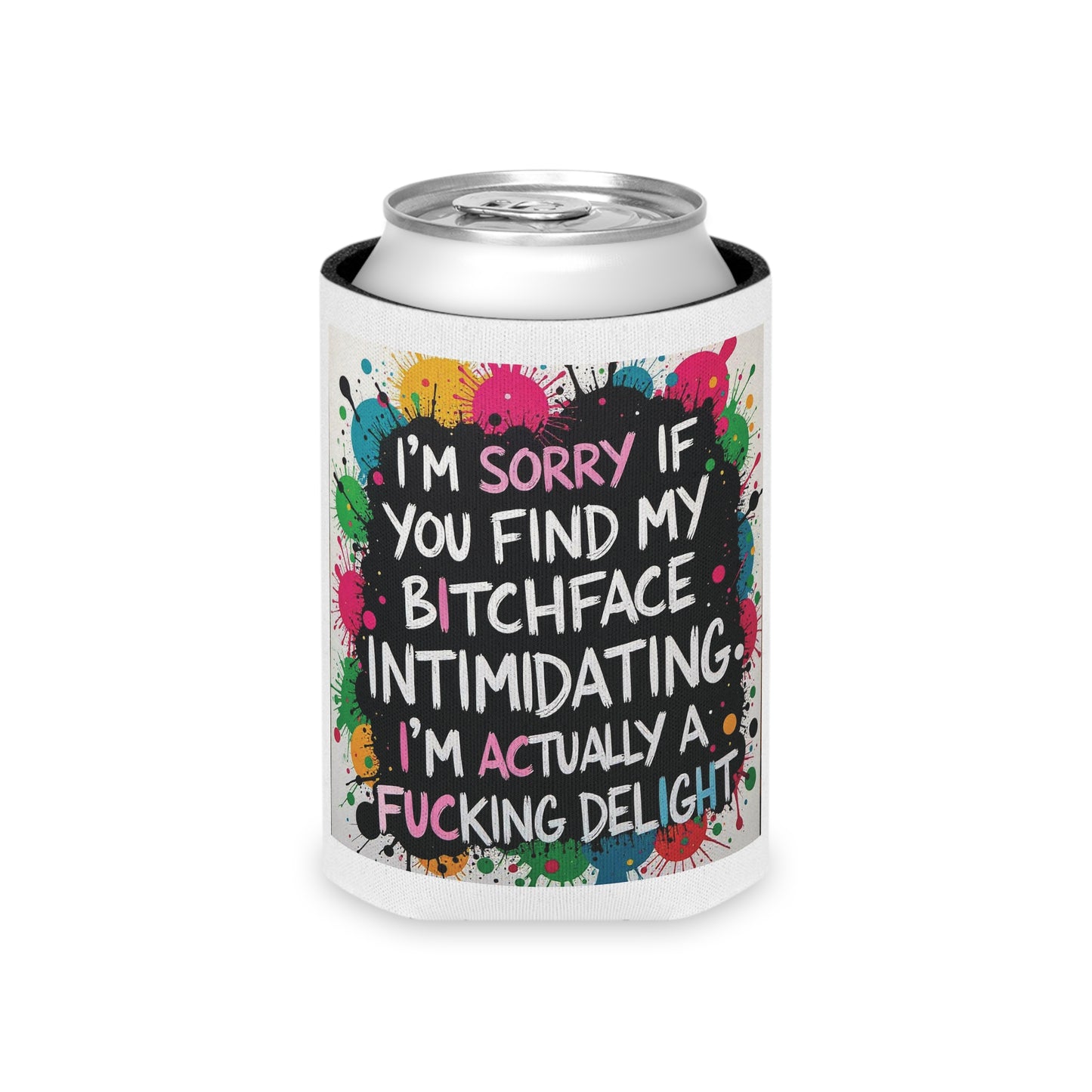 Funny Can Cooler - Bitchface Delight Insulated Beverage Holder
