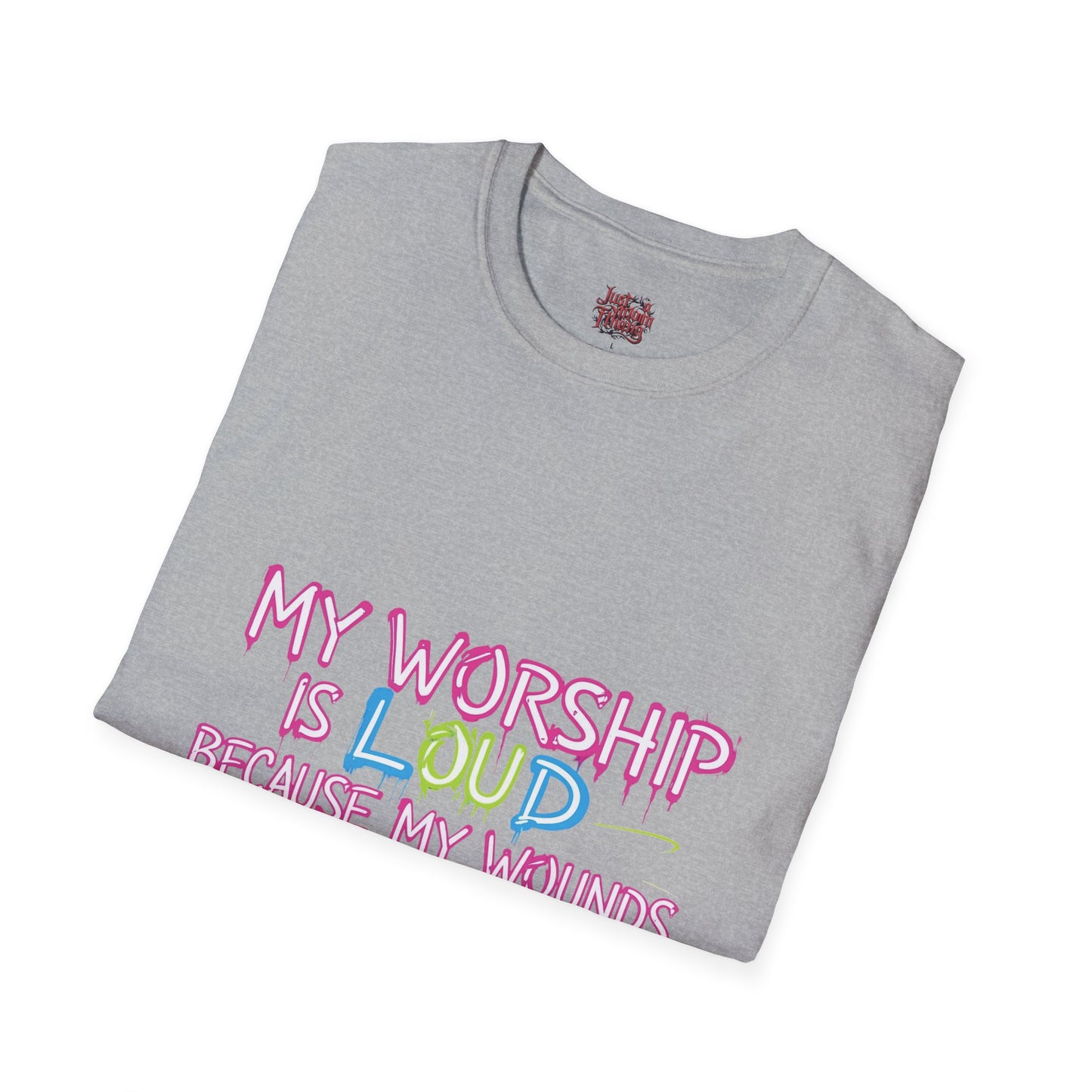 Worship Is Loud T-Shirt