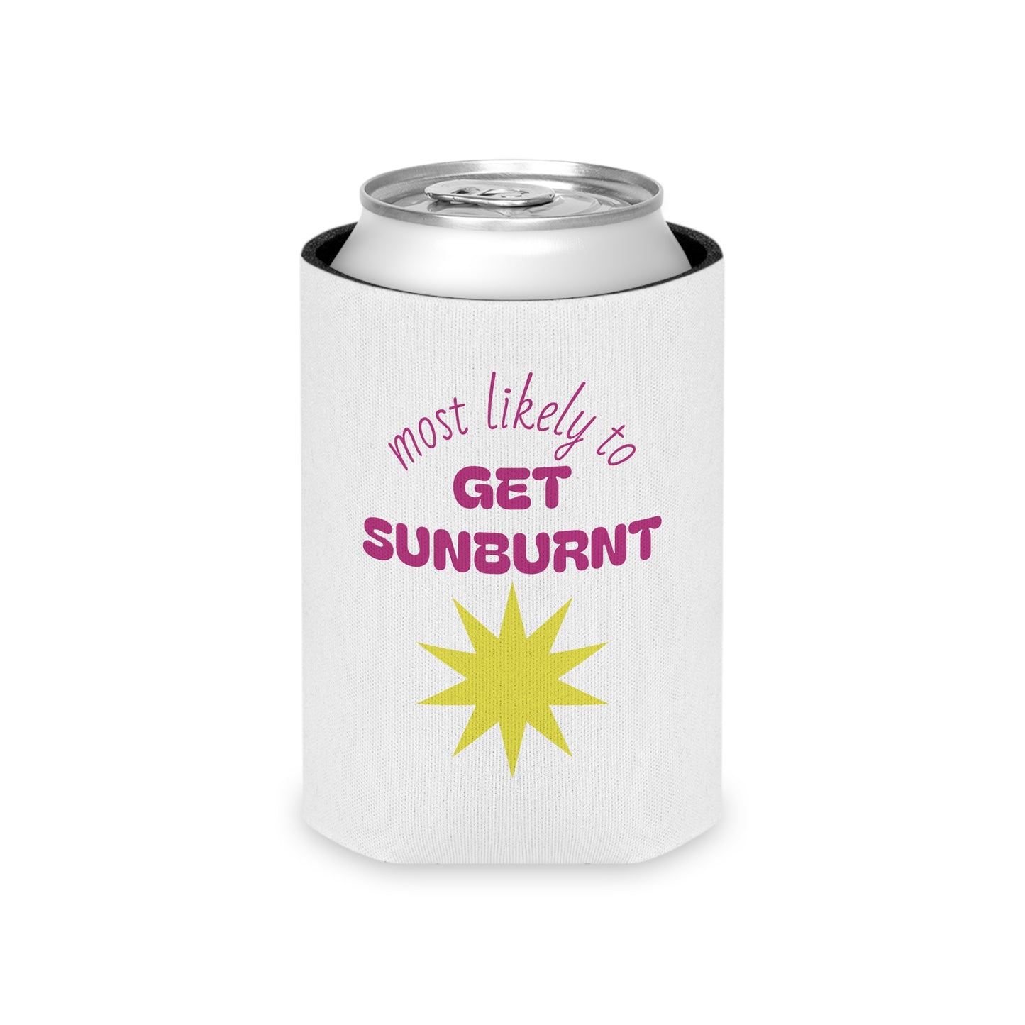 Most Likely to Get Sunburnt Can Cooler