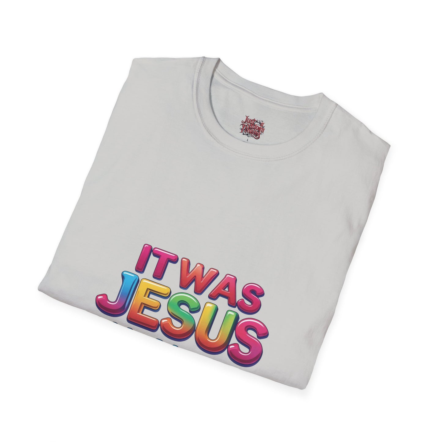 Religious T-Shirt - Jesus All Along