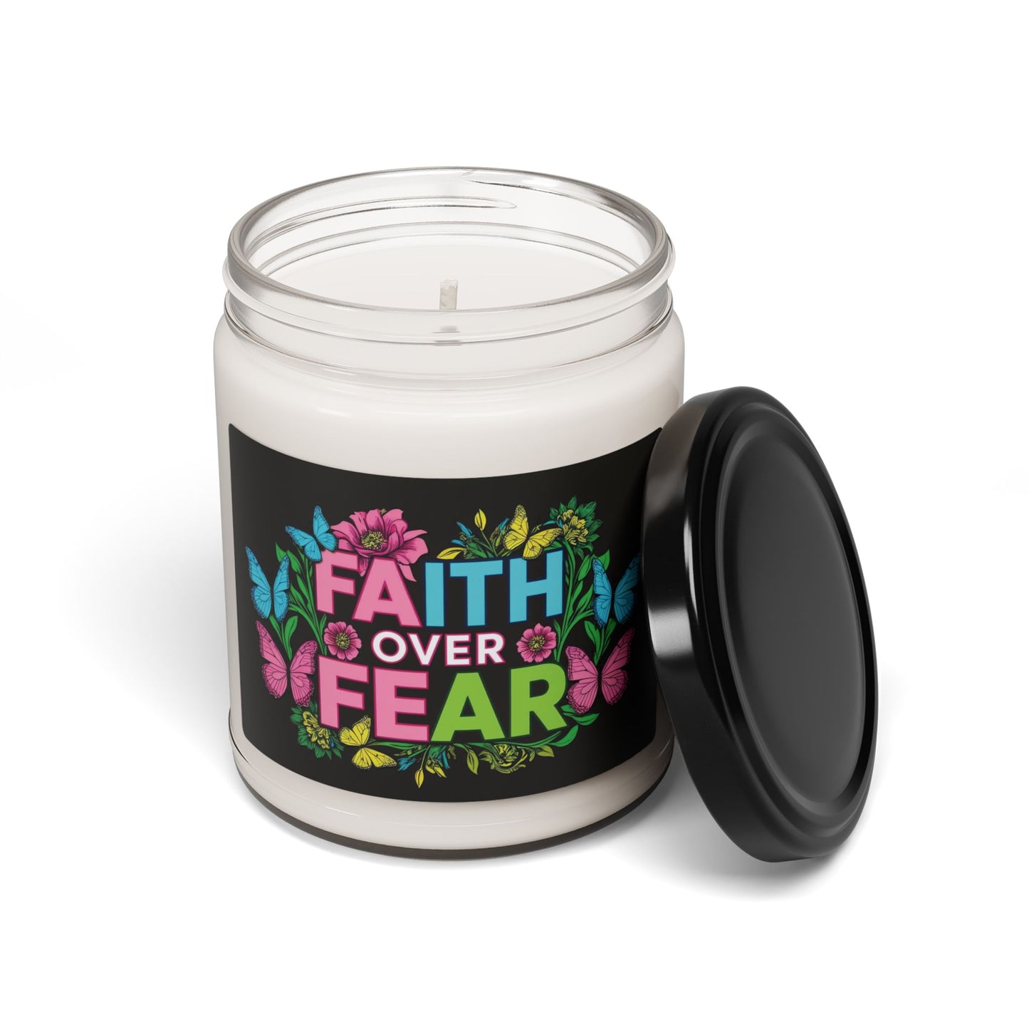 Faith Over Fear Scented Soy Candle - Inspirational Home Decor