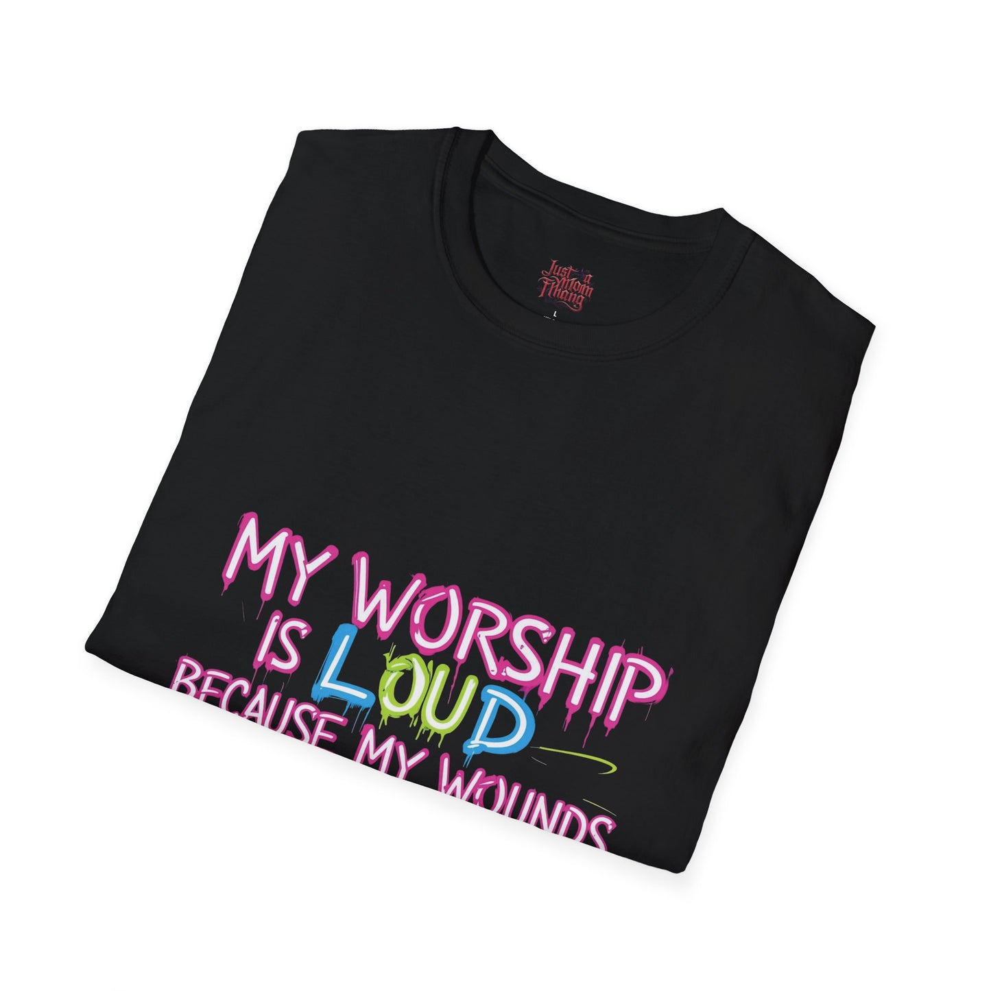 Worship Is Loud T-Shirt