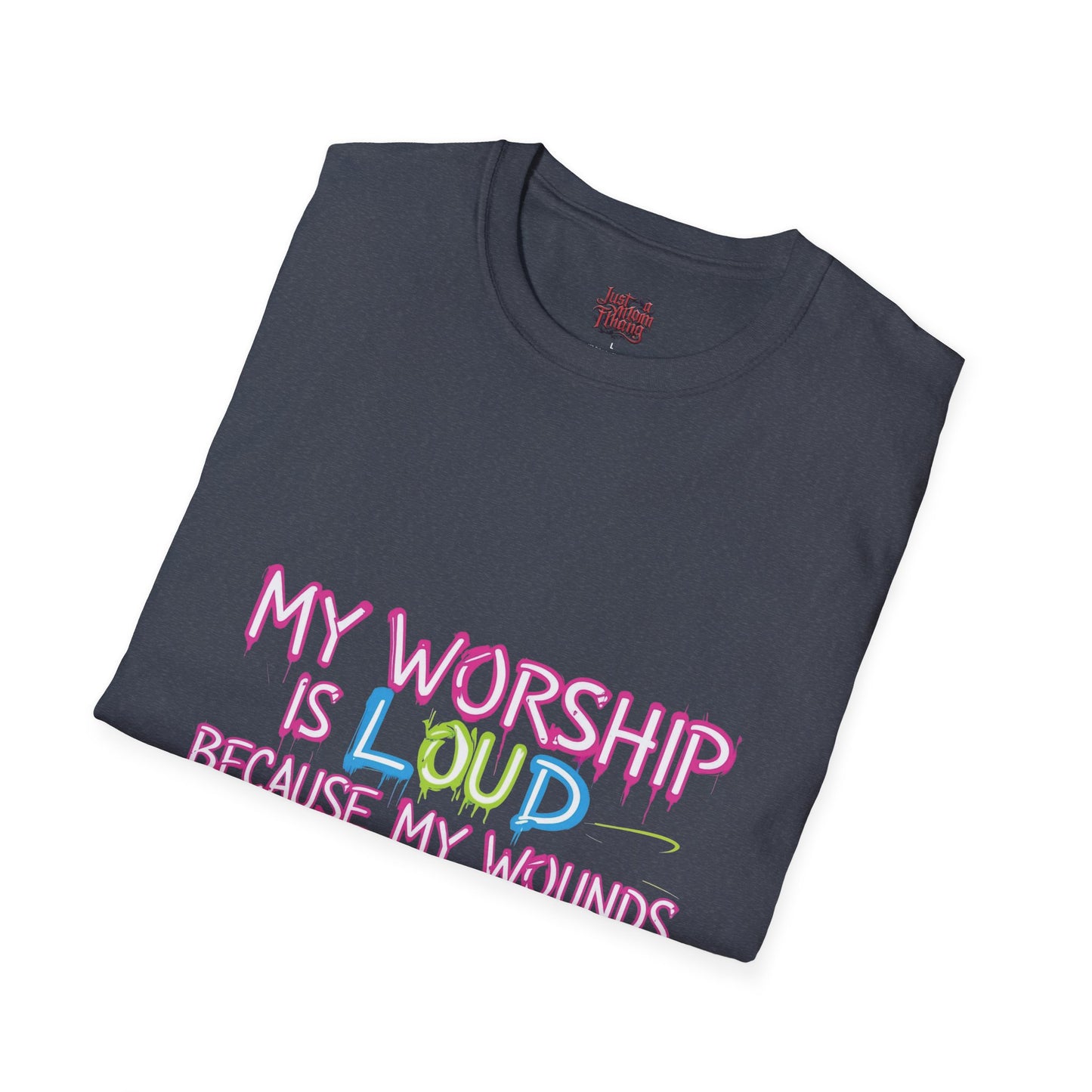 Worship Is Loud T-Shirt