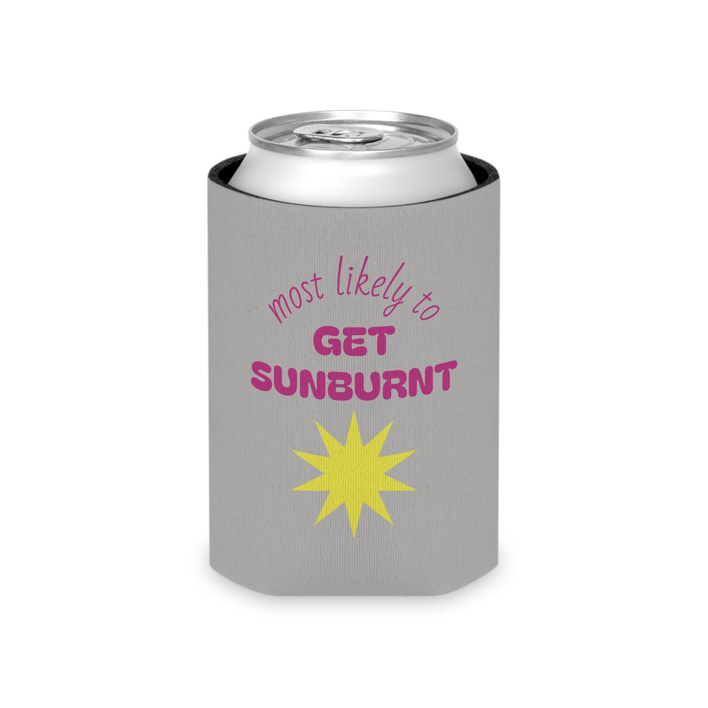 Most Likely to Get Sunburnt Can Cooler