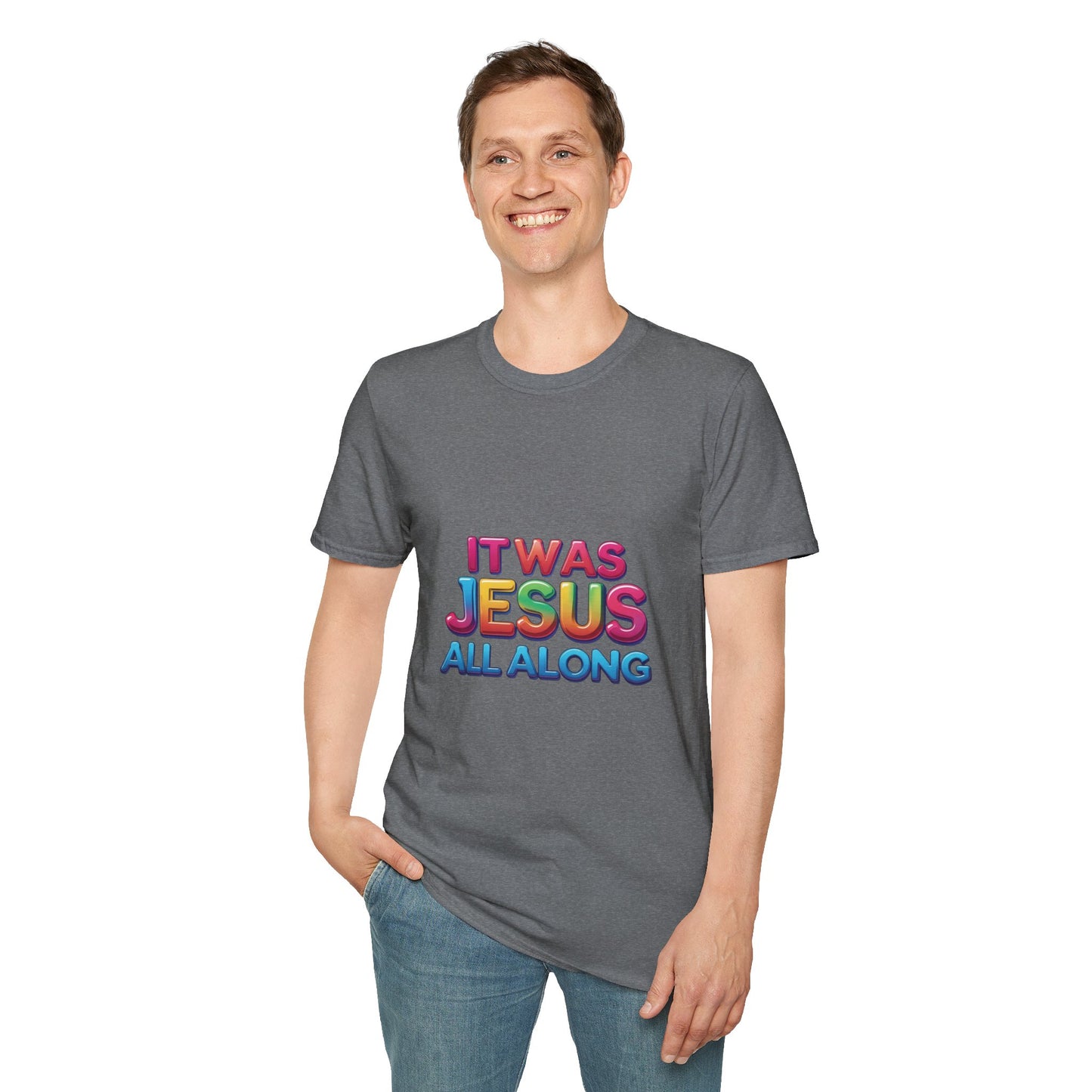 Religious T-Shirt - Jesus All Along
