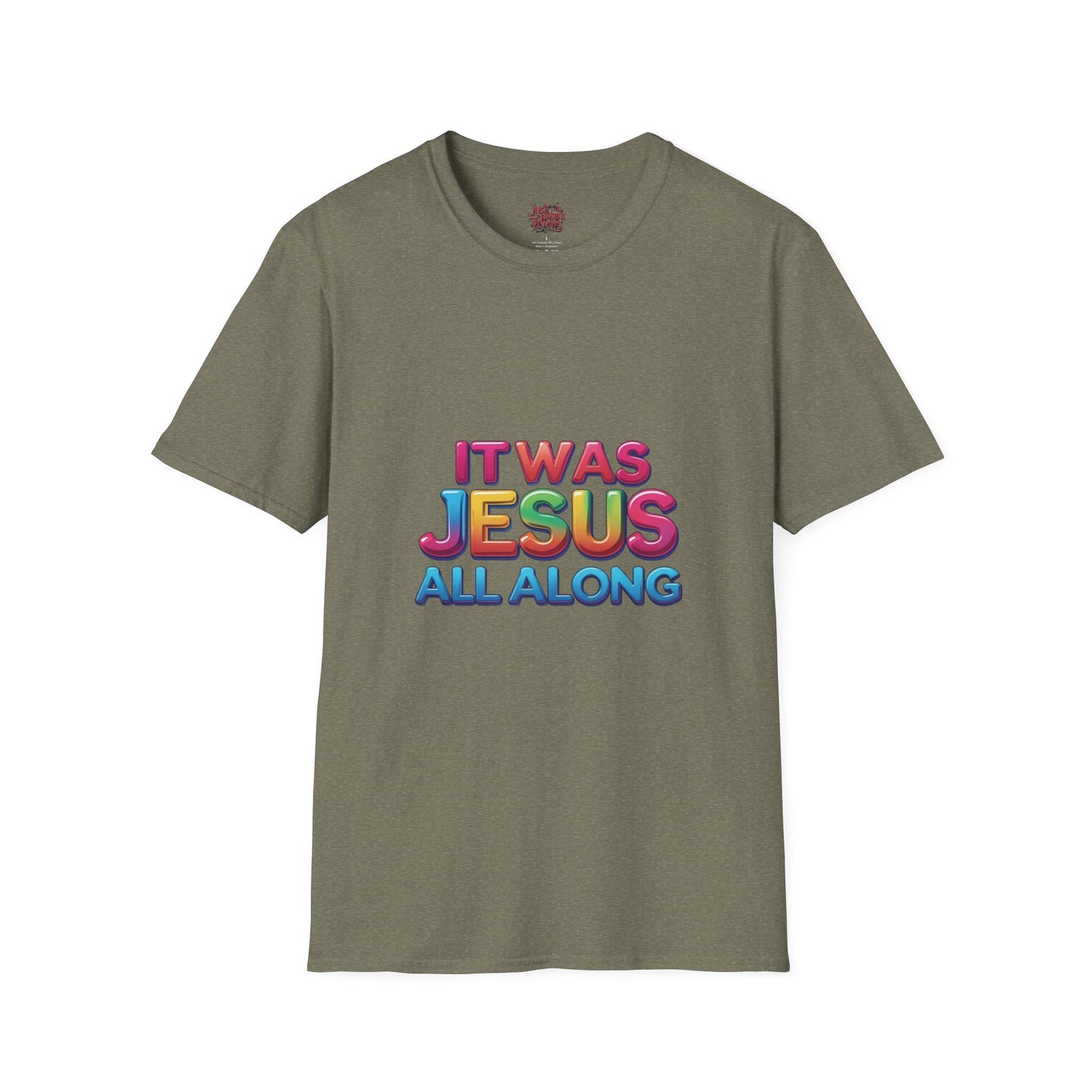 Religious T-Shirt - Jesus All Along