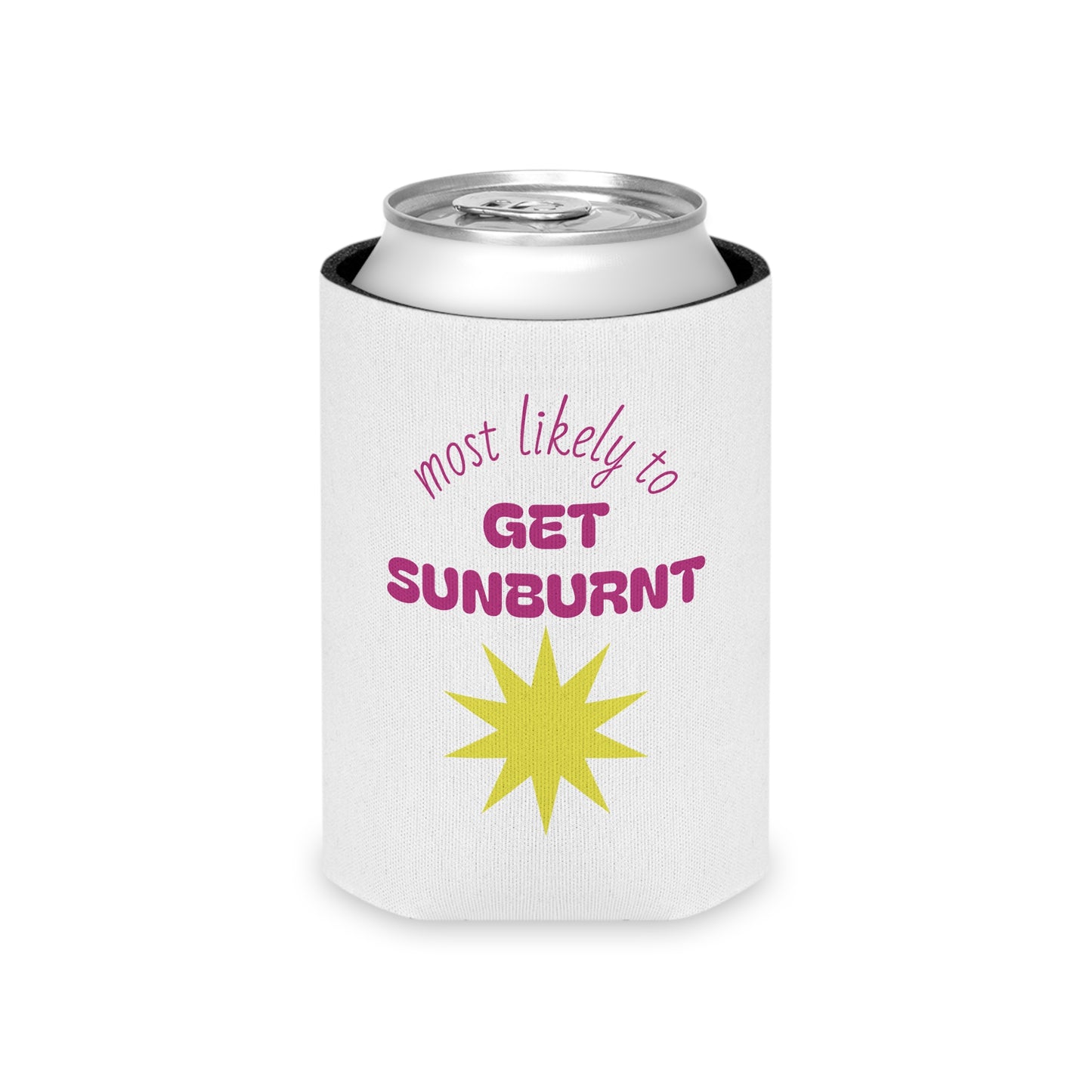 Most Likely to Get Sunburnt Can Cooler