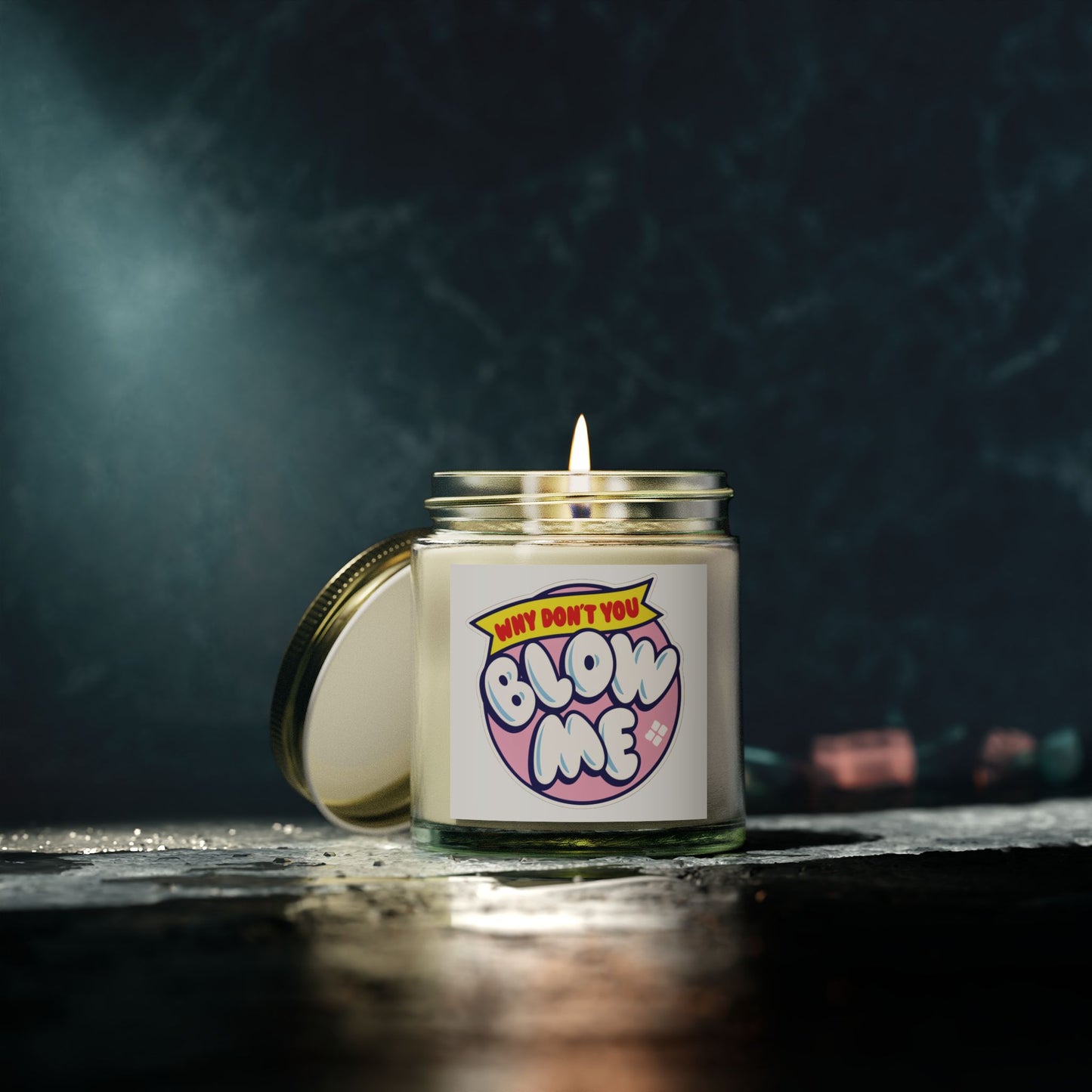 Why don't you Blow Me Scented Candle