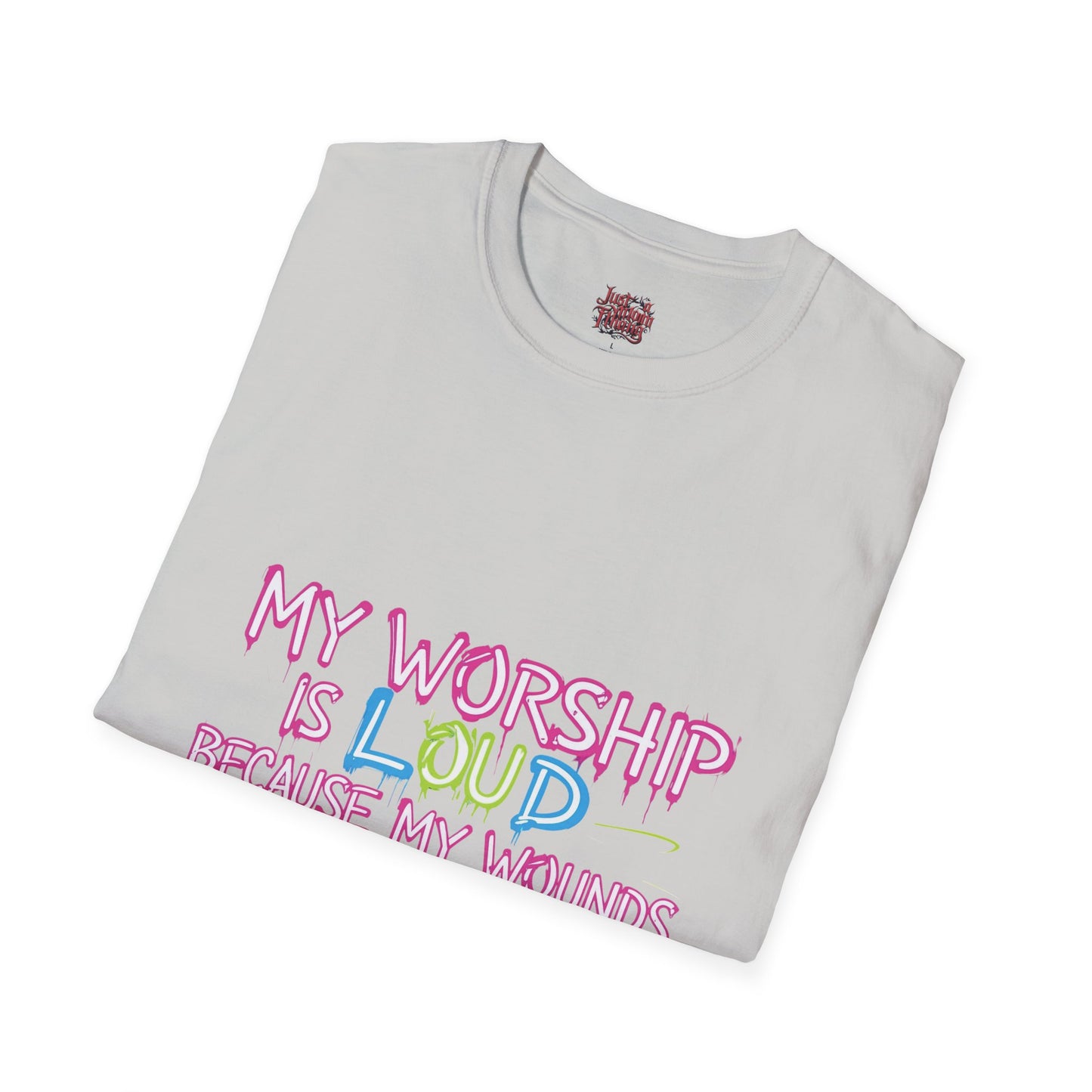 Worship Is Loud T-Shirt