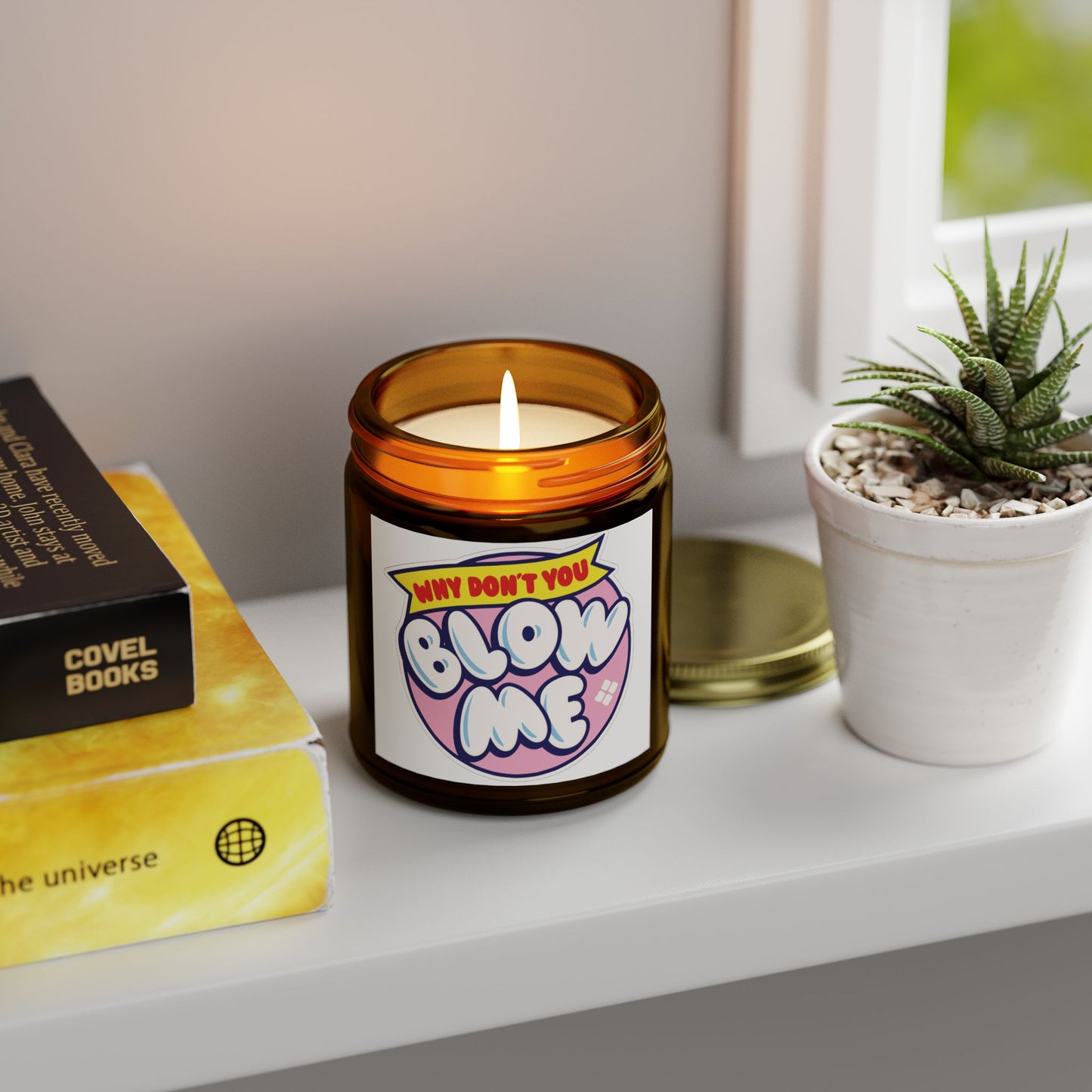 Why don't you Blow Me Scented Candle
