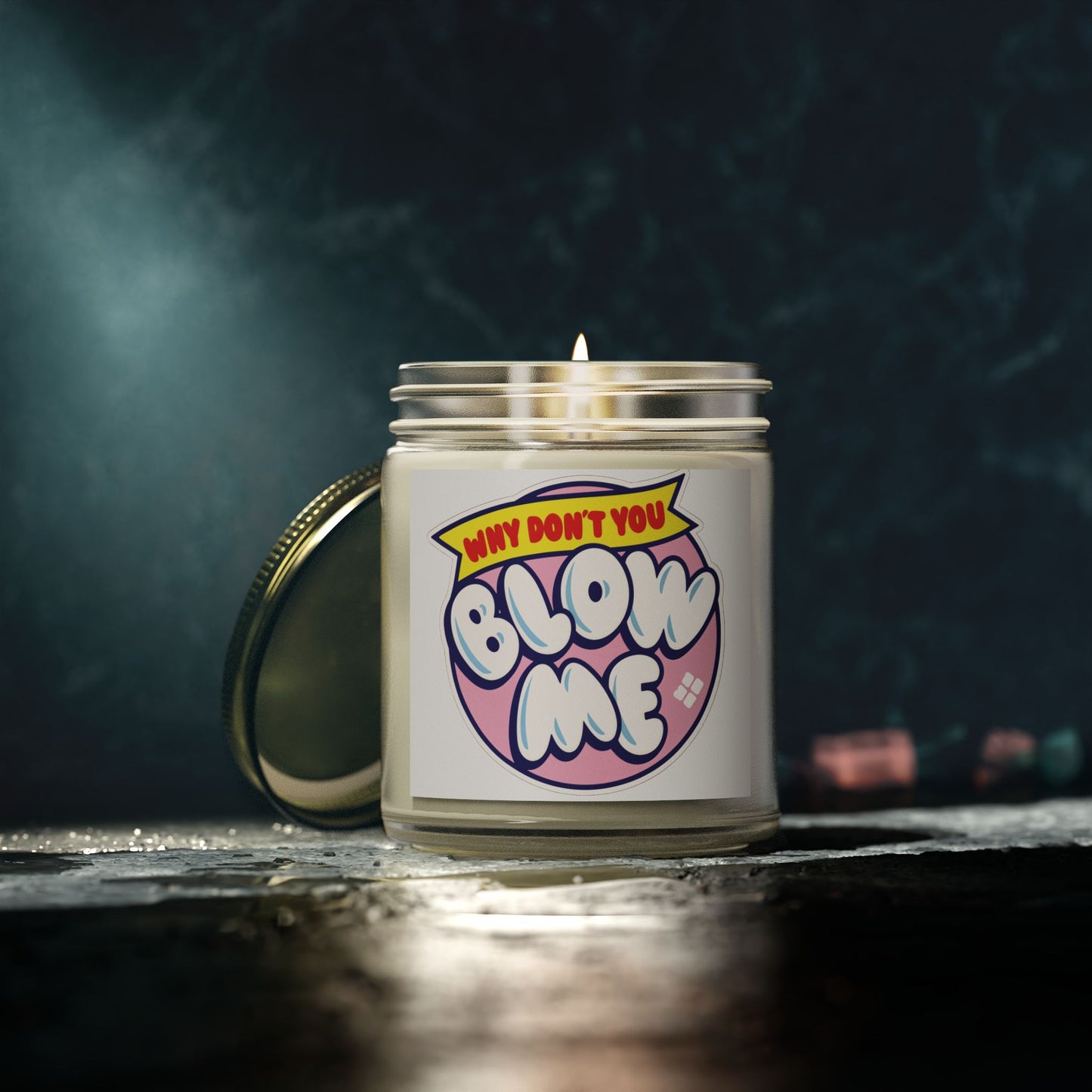 Why don't you Blow Me Scented Candle