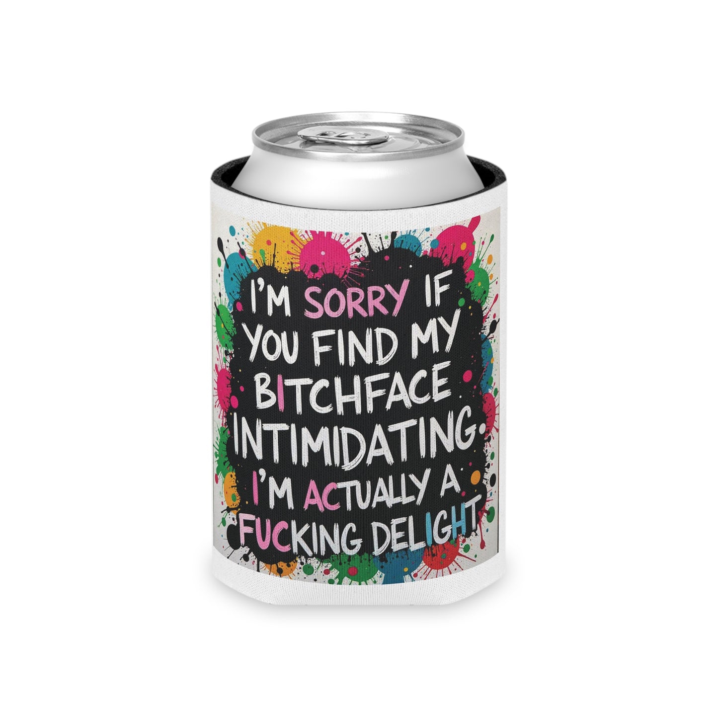 Funny Can Cooler - Bitchface Delight Insulated Beverage Holder