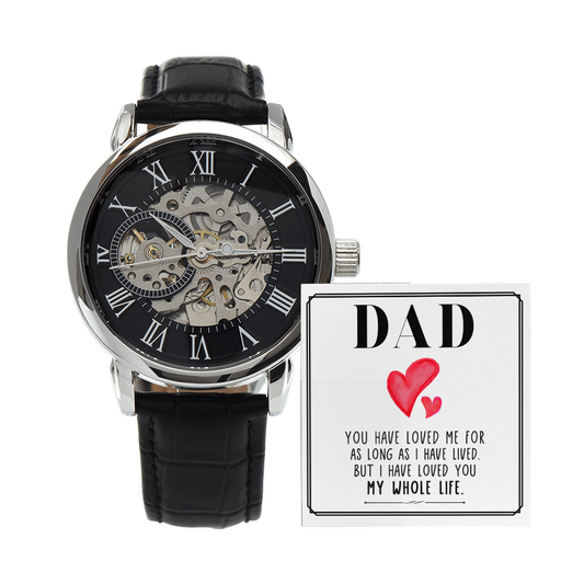 Dad-You Have Loved Me-Openwork Watch