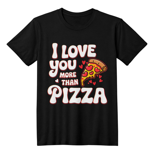 More Than Pizza-Unisex T-Shirt