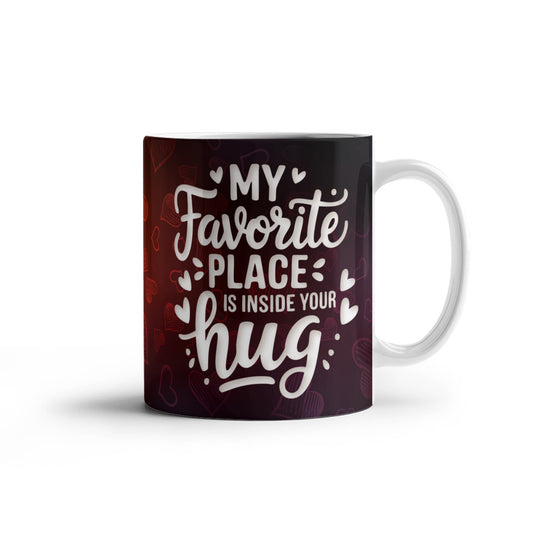 My Favorite Place-Loving 11oz Mug