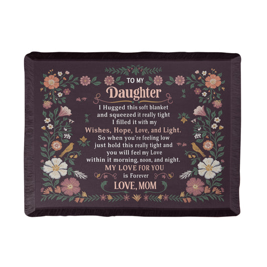 To My Daughter Love Mom-Woven Blanket